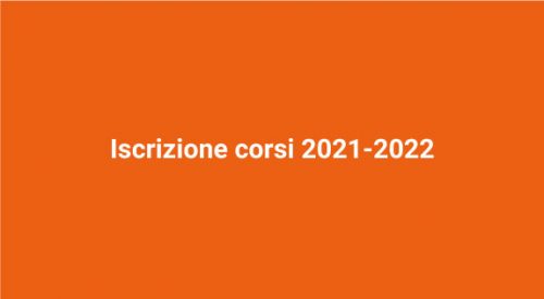 Iscrizione corsi anno 2021-2022